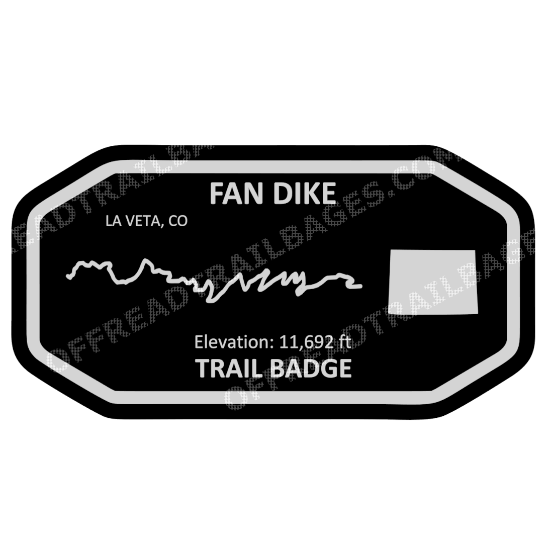 Fan Dike - La Veta CO - Off-Road Trail Badge